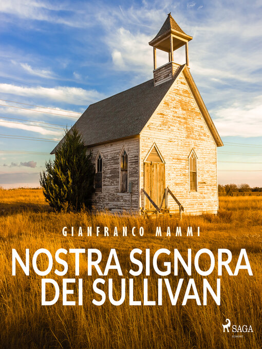 Title details for Nostra Signora dei Sullivan by Gianfranco Mammi - Available